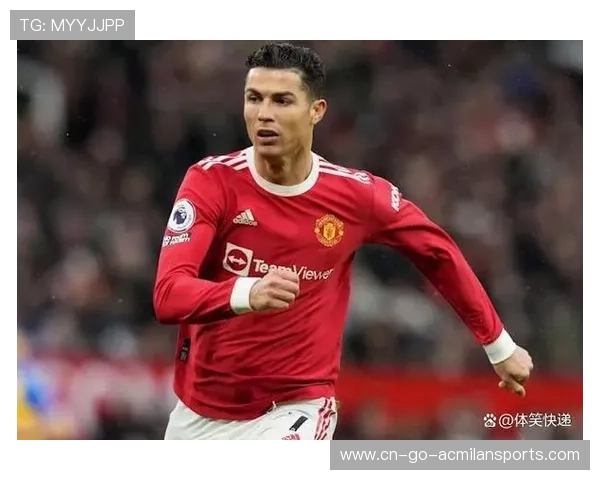 C罗再爆曼联缺乏体系 阿莫林难以以其为核心打造球队 C罗再爆曼联缺乏体系 阿莫林难以以其为核心打造球队
